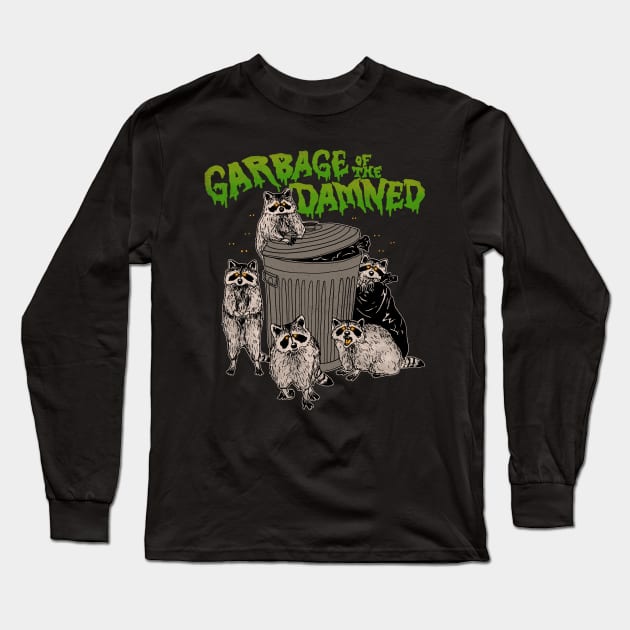 Garbage of the Damned Long Sleeve T-Shirt by Hillary White Rabbit